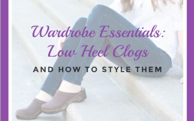 Wardrobe Essentials: Low Heel Clogs & How To Style Them