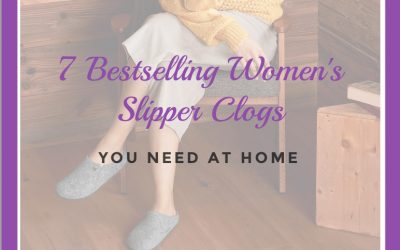 7 Bestselling Women’s Slipper Clogs You Need at Home